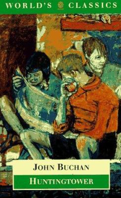 Huntingtower (The ^AWorld's Classics) 0192832298 Book Cover