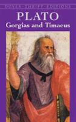 Gorgias and Timaeus (Dover Thrift Editions) 0486427595 Book Cover