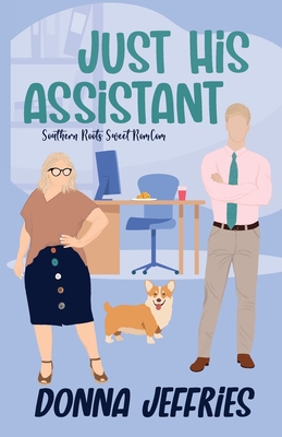 Just His Assistant 1638762074 Book Cover