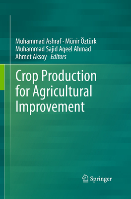 Crop Production for Agricultural Improvement 9401779570 Book Cover