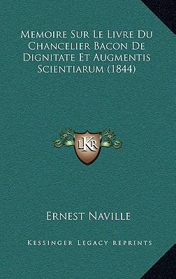 Memoire Sur Le Livre Du Chancelier Bacon De Dig... [French] 1166717267 Book Cover