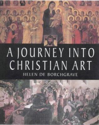 A journey into Christian art 074594261X Book Cover