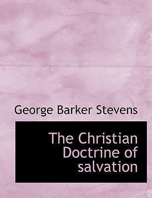 The Christian Doctrine of salvation 1140201948 Book Cover