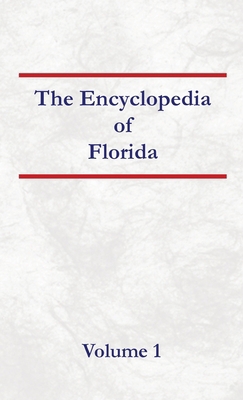 Encyclopedia of Florida Volume 1 B0DPGVKJ2N Book Cover
