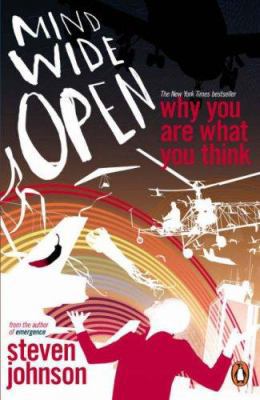 Mind Wide Open: Why You Are What You Think 0141011157 Book Cover