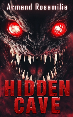 Hidden Cave: A Cryptid Thriller 192316533X Book Cover