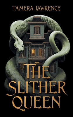 The Slither Queen 1509260439 Book Cover