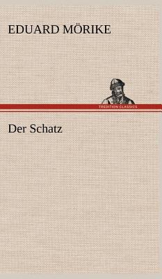 Der Schatz [German] 3847257471 Book Cover