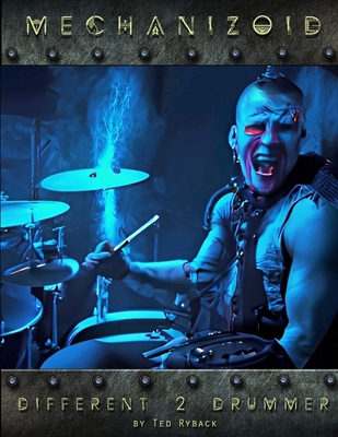 Mechanizoid - Different Drummer: Volume 2 B0C81T88BG Book Cover