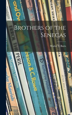 Brothers of the Senecas 1013852338 Book Cover