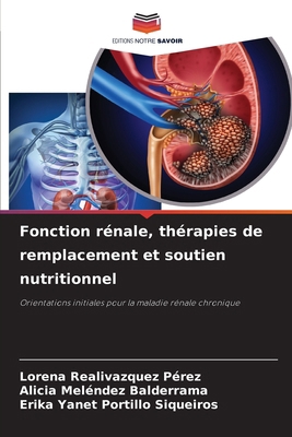 Fonction rénale, thérapies de remplacement et s... [French] 6207298209 Book Cover