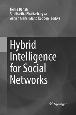 Hybrid Intelligence for Social Networks 3319879553 Book Cover