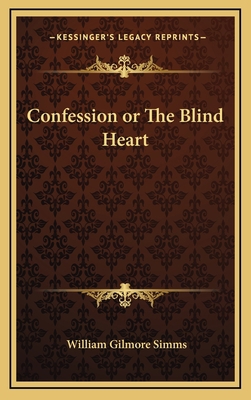 Confession or The Blind Heart 1163343870 Book Cover