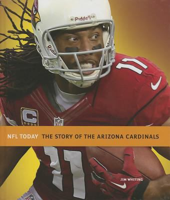 The Story of the Arizona Cardinals 1608182924 Book Cover