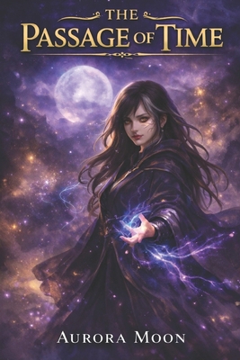 The Passage of Time B0GT43DFNY Book Cover