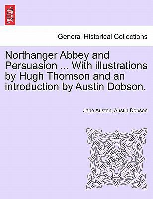 Northanger Abbey and Persuasion ... with Illust... 1241238081 Book Cover