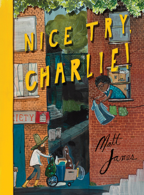 Nice Try, Charlie! 1773061801 Book Cover