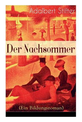 Der Nachsommer (Ein Bildungsroman) 8026864131 Book Cover