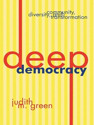 Deep Democracy: Community, Diversity, and Trans... 084769271X Book Cover