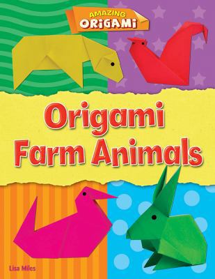 Origami Farm Animals 1433996537 Book Cover