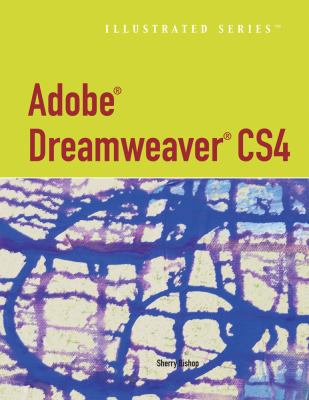 Adobe Dreamweaver CS4 - Illustrated (Available Titles Skills Assessment Manager