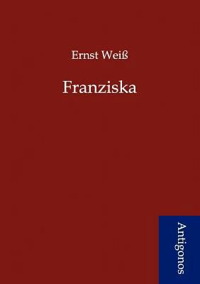 Franziska [German] 3954721503 Book Cover