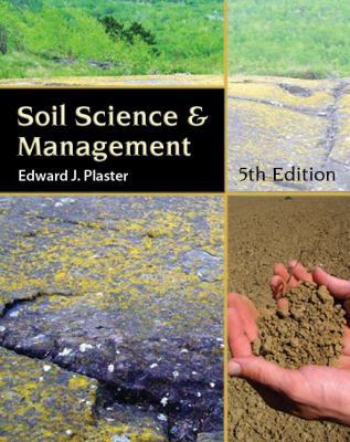 Soil Science and Management 1418038652 Book Cover