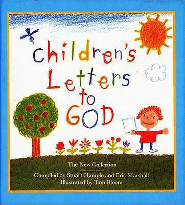 Children's Letters to God: The New Collection 1856269108 Book Cover