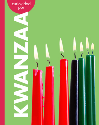 Curiosidad Por Kwanzaa [Spanish] B0GSS5FT47 Book Cover