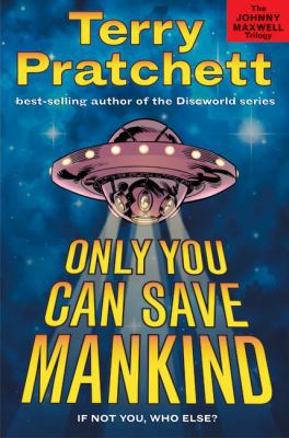 Only You Can Save Mankind B007SN4SD2 Book Cover