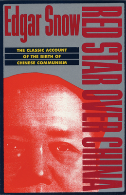 Red Star Over China: The Classic Account of the... 0802150934 Book Cover