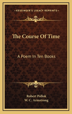 The Course of Time: A Poem in Ten Books 116348525X Book Cover