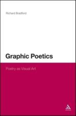 Graphic Poetics: Poetry as Visual Art B09L76B3RV Book Cover