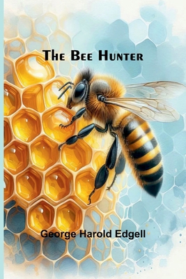 The Bee Hunter 9367243626 Book Cover