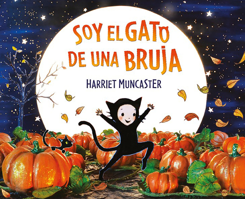 Soy El Gato de Una Bruja / I Am a Witch's Cat [Spanish] 8448856295 Book Cover