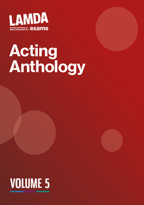 Lamda Acting Anthology: Volume 5 1839043288 Book Cover
