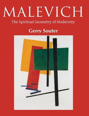 Malevich: The Spiritual Geometry of Modernity 1646996739 Book Cover