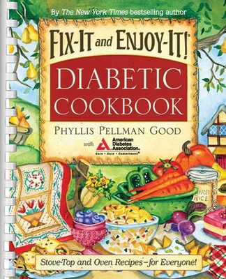 Fix-It and Enjoy-It Diabetic: Stove-Top and Ove... 1561485802 Book Cover