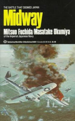 Midway: The Battle That Doomed Japan 0345346912 Book Cover