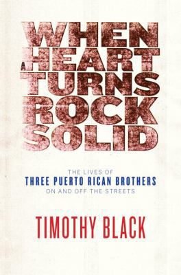 When a Heart Turns Rock Solid: The Lives of Thr... 0307377741 Book Cover