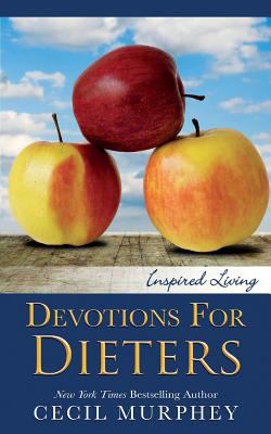 Devotions for Dieters 1937776891 Book Cover