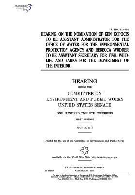 Hearing on the nomination of Ken Kopocis to be ... 1974651541 Book Cover