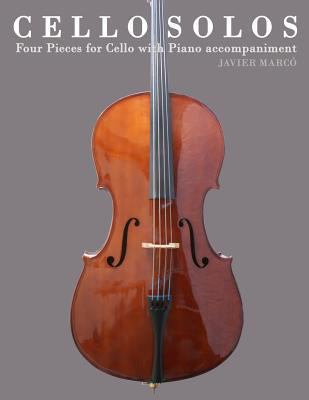 Cello Solos: Four Pieces for Cello with Piano A... 147514962X Book Cover