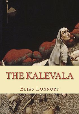 The Kalevala 1452835713 Book Cover