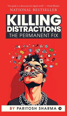 Killing Distractions: The Permanent Fix B0G59G4R9S Book Cover