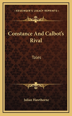 Constance and Calbot's Rival: Tales 1163495298 Book Cover