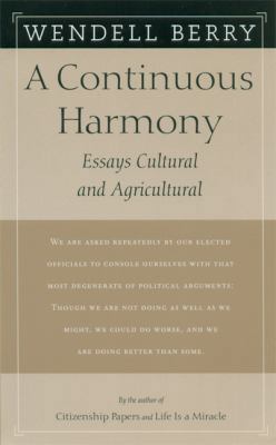 A Continuous Harmony: Essays Cultural and Agric... 1593760140 Book Cover