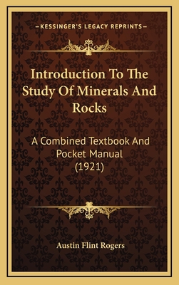 Introduction to the Study of Minerals and Rocks... 1164453122 Book Cover