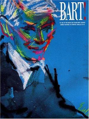 Bart! Songs by Bart Howard 0634023993 Book Cover