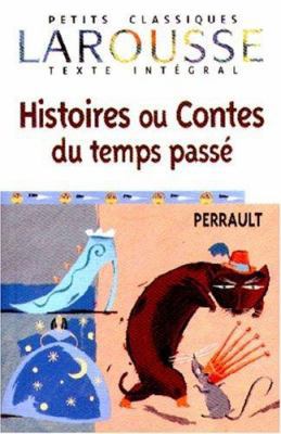 Histoires Ou Contes Du Temps Passe [French] 203588103X Book Cover